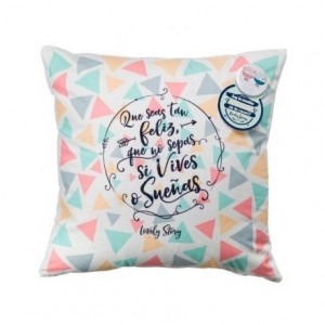 Cojin 45x45 cm Que seas tan feliz que no sepas si vives o sueñas Con expositor Lovely Story