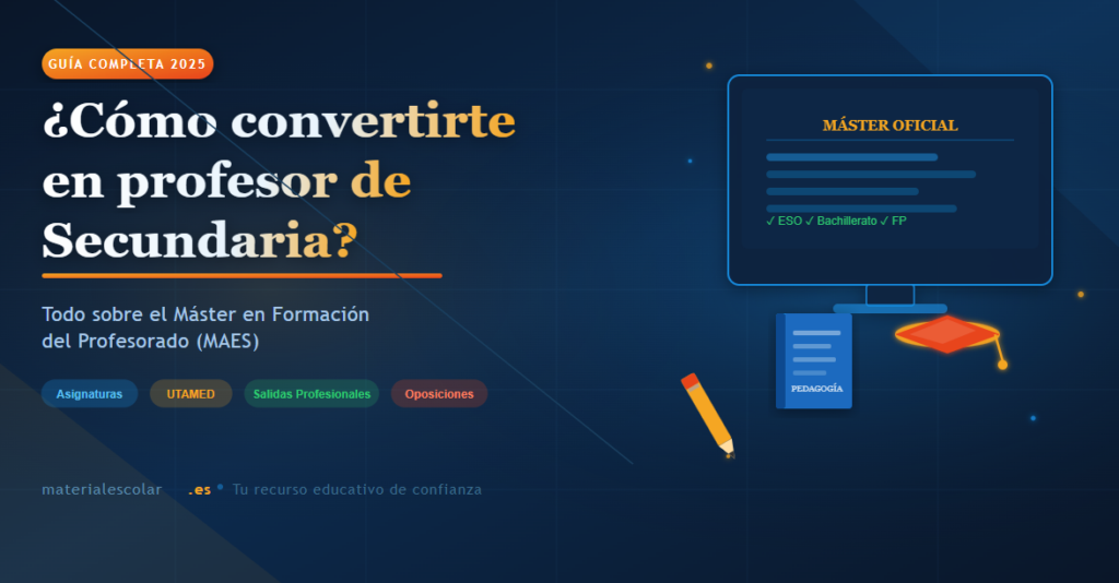 ¿Cómo convertirte en profesor de Secundaria? Todo lo que necesitas saber sobre el Máster en Formación del Profesorado